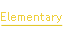 Elementary.